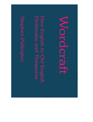 Book Cover for Wordcraft. A concise Modern English to Old English dictionary and thesurus