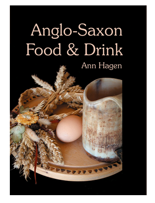 Book cover for Anglo-Saxon Food & Drink. Production, Processing, Distribution & Consumption